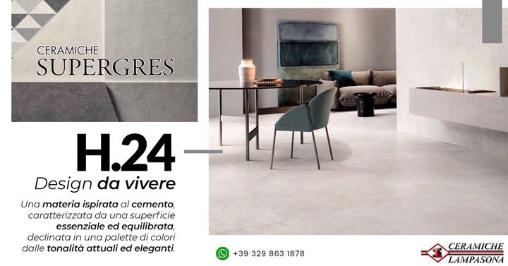 Ceramiche Lampasona presenta H.24, la collezione di Ceramiche Supergres  #durevole e #innovativa, #moderna ed #elegante, per una ceramica da vivere tutto il giorno. 🔝