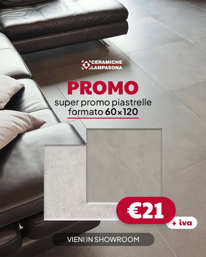 Grandi formati, grandi opportunità 🔥
Solo da Ceramiche Lampasona, le piastrelle